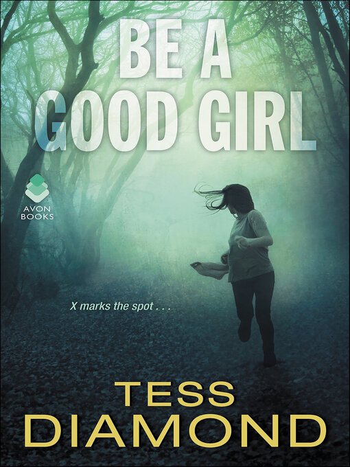 Title details for Be a Good Girl by Tess Diamond - Available
